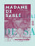 Madame de Sablé - Nouvelles études sur les femmes illustres et la société du XVIIe siècle
