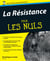 La Résistance pour les nuls