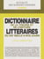 Dictionnaire de la théorie et de l'histoire littéraires du XIXe siècle à nos jours