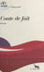 Conte de fait - Roman