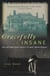Gracefully Insane - The Rise and Fall of America's Premier Mental Hospital
