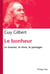 Bonheur. Le trouver, le vivre, le partager - Le trouver, le vivre, le partager
