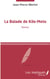 La balade de Kilo-Moto - Roman