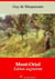 Mont-Oriol – suivi d'annexes - Nouvelle édition 2019