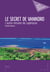 Le Secret de Vanikoro - L’autre mission de Lapérouse