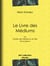 Le Livre des Médiums - ou Guide des Médiums et des Évocateurs