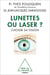 Lunettes ou laser ? - Choisir sa vision