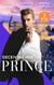 Deceiving Her Prince - The Prince's Nine-Month Scandal (Scandalous Royal Brides) / How to Marry a Princess / The Prince's Cowgirl Bride