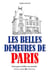 Les Belles demeures de Paris - Tout pour briller en société