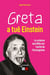 Greta a tué Einstein - La science sacrifiée sur l’autel de l’écologisme