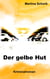 Der gelbe Hut