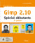 Cahier Gimp 2.10 - Spécial débutants