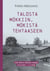Talosta mökkiin, mökistä tehtaaseen - Iida Maria Rämän elämä 10.5.1872 – 7.1.1938
