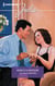 La novia secreta - El mejor regalo para San Valentín, una novela de Harlequin