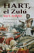 Hart, el zulú - Un mestizo al servicio del Imperio I