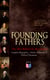 FOUNDING FATHERS – The Men Behind the Revolution: Complete Biographies, Articles, Historical & Political Documents - John Adams, Benjamin Franklin, Alexander Hamilton, John Jay, Thomas Jefferson, James Madison and George Washington