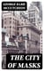 The City of Masks