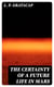The Certainty of a Future Life in Mars - Being the Posthumous Papers of Bradford Torrey Dodd