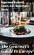 The Gourmet's Guide to Europe