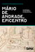 Mário de Andrade, epicentro - Sociabilidade e correspondência no Grupo dos Cinco