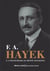 F. A. Hayek e a ingenuidade da mente socialista: Breves lições
