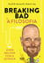 Breaking Bad e a filosofia - Viver melhor com a química