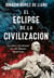 El eclipse de la civilización