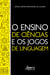 O Ensino de Ciências e os Jogos de Linguagem