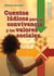 Cuentos lúdicos para la convivencia y los valores sociales