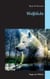 Wolfslicht - Magie der Wildnis