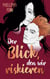Der Blick, den wir riskieren