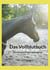 Das Vollblutbuch - Vom Rennpferd zum Freizeitpartner