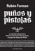 Puños y pistolas - La extraña historia de la Alianza Libertadora Nacionalista