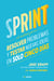 Sprint - El método para resolver problemas y testar nuevas ideas en solo 5 días