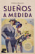 Sueños a medida