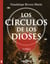 Los círculos de los Dioses