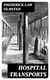 Hospital Transports - A memoir of the Embarkation of the Sick and Wounded from the Peninsula of Virginia in the Summer of 1862