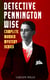DETECTIVE PENNINGTON WISE - Complete Murder Mystery Series - The Room with the Tassels, The Man Who Fell Through the Earth, In the Onyx Lobby, The Come-Back, The Luminous Face & The Vanishing of Betty Varian