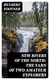 New Rivers of the North: The Yarn of Two Amateur Explorers