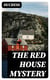 The Red House Mystery - The Piccadilly Novels
