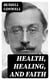 Health, Healing, and Faith - Spirituality Classic