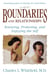 Boundaries and Relationships - Knowing, Protecting and Enjoying the Self