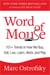 Word of Mouse - 101+ Trends in How We Buy, Sell, Live, Learn, Work, and Play