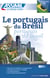 Le portugais du Brésil - débutants et faux-débutants B2