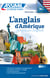 L'anglais d'Amérique - débutants et faux débutants B2