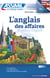 L'anglais des affaires - indépendant C1