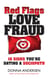 Red Flags of Love Fraud - 10 Signs You're Dating a Sociopath