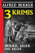 3 Krimis: Heilige, Jäger und Killer