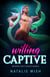 Willing Captive - Tentacle Garden, #2