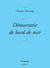 Démocratie de bord de mer - poèmes